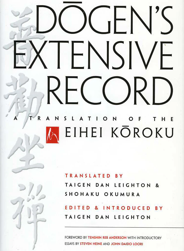 Dogen's Extensive Record: A Translation of the Eihei Koroku (pb)
