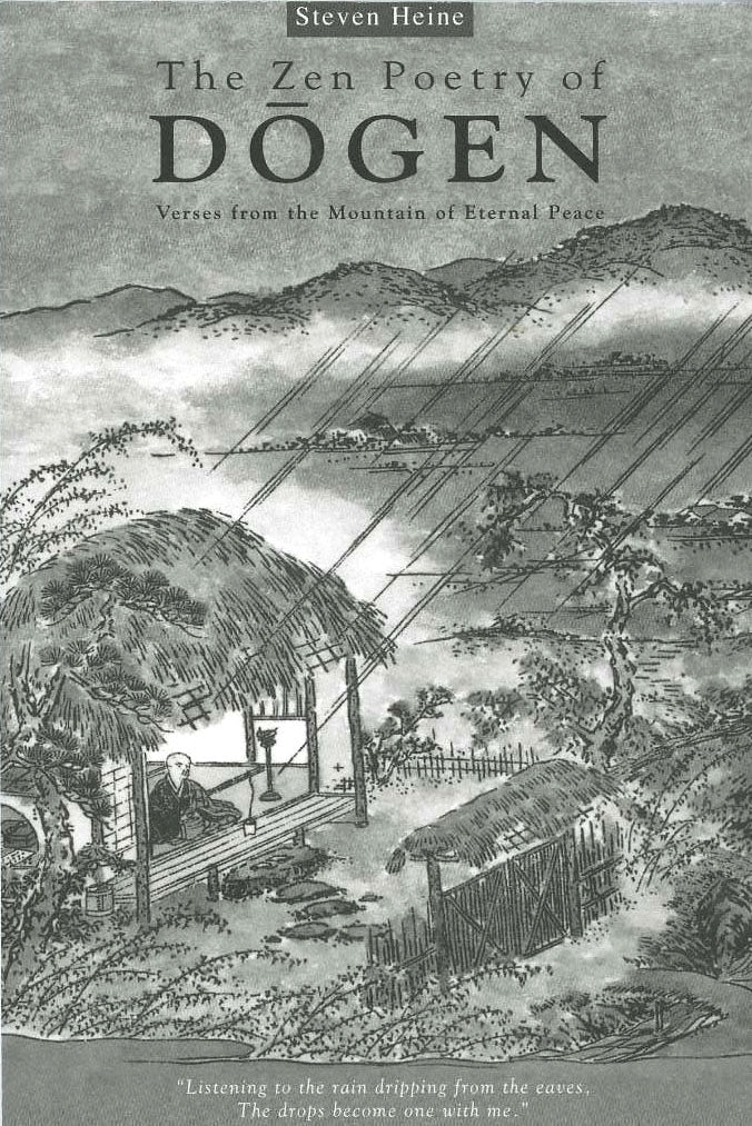 The Zen Poetry of Dogen: Verses from the Mountain of Eternal Peace